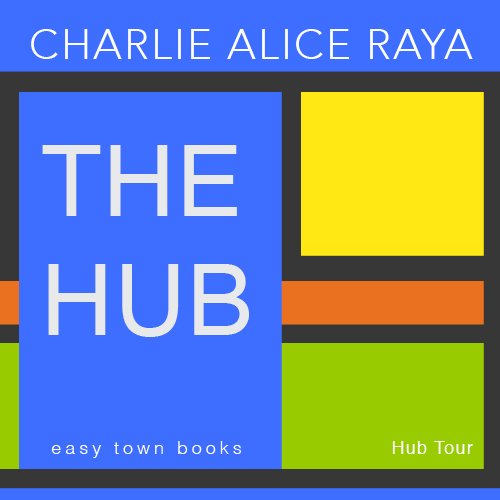 Hub Tour by Charlie Alice Raya, cover